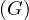 (G )