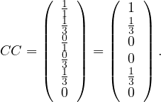      (  11 )   (  1 )
     |  1 |   |  1 |
     ||  30 ||   ||  30 ||
CC = ||  10 || = ||  0 || .
     |(  31 |)   |(  1 |)
        30        30
