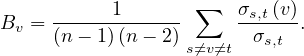            1       ∑   σs,t(v)
Bv = (n---1)(n---2)     -σs,t-.
                  s⁄=v⁄=t
