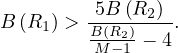 B (R ) > 5B-(R2)-.
    1    BM(R-21)- 4
