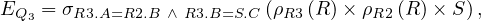 EQ3 = σR3.A=R2.B ∧ R3.B=S.C (ρR3(R) ×ρR2 (R)× S),
