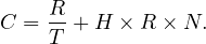     R
C = T-+ H × R × N.
